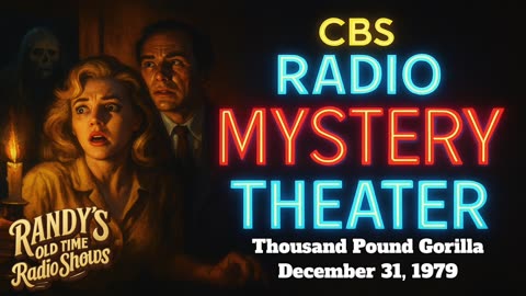 79-12-31 CBS Radio Mystery Theater The Thousand Pound Gorilla