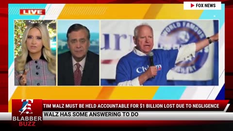 Tim Walz Must Be Held Accountable For $1 Billion Lost Due To Negligence