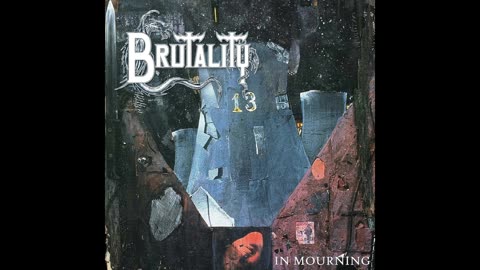 Brutality - In Mourning 1998