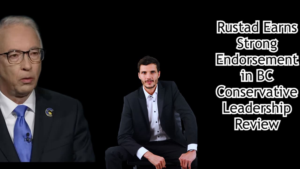 Rustad Earns Strong Endorsement in BC Conservative Leadership Review