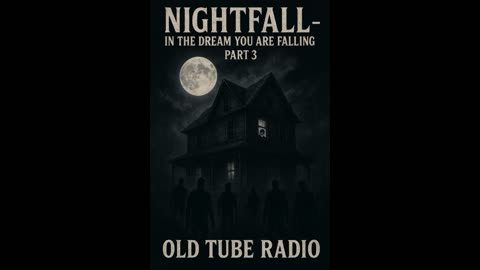 Nightfall Part 3