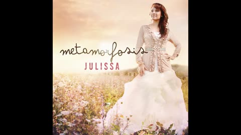 Julissa - Metamorfosis - Album Completo...