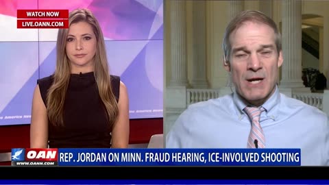 Rep. Jim Jordan on Minnesota Fraud & ICE-Involved Shooting