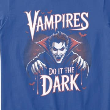Vampires Do it In the dark