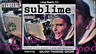 SUBLIME - ROBBIN THE HOOD 1997 [FULL ALBUM] HD