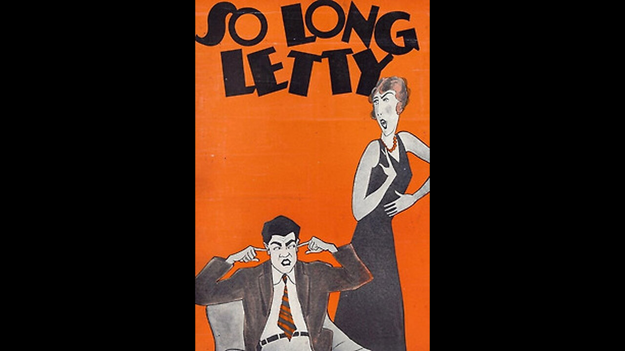 So Long Letty (1929) | Directed by Lloyd Bacon