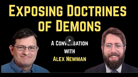 Doctrines of Demons in the Classroom (with Alex Newman)