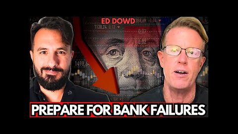 2 MASSIVE Bubbles About to POP & 1 Banking Failure Signal To Know | Ed Dowd 