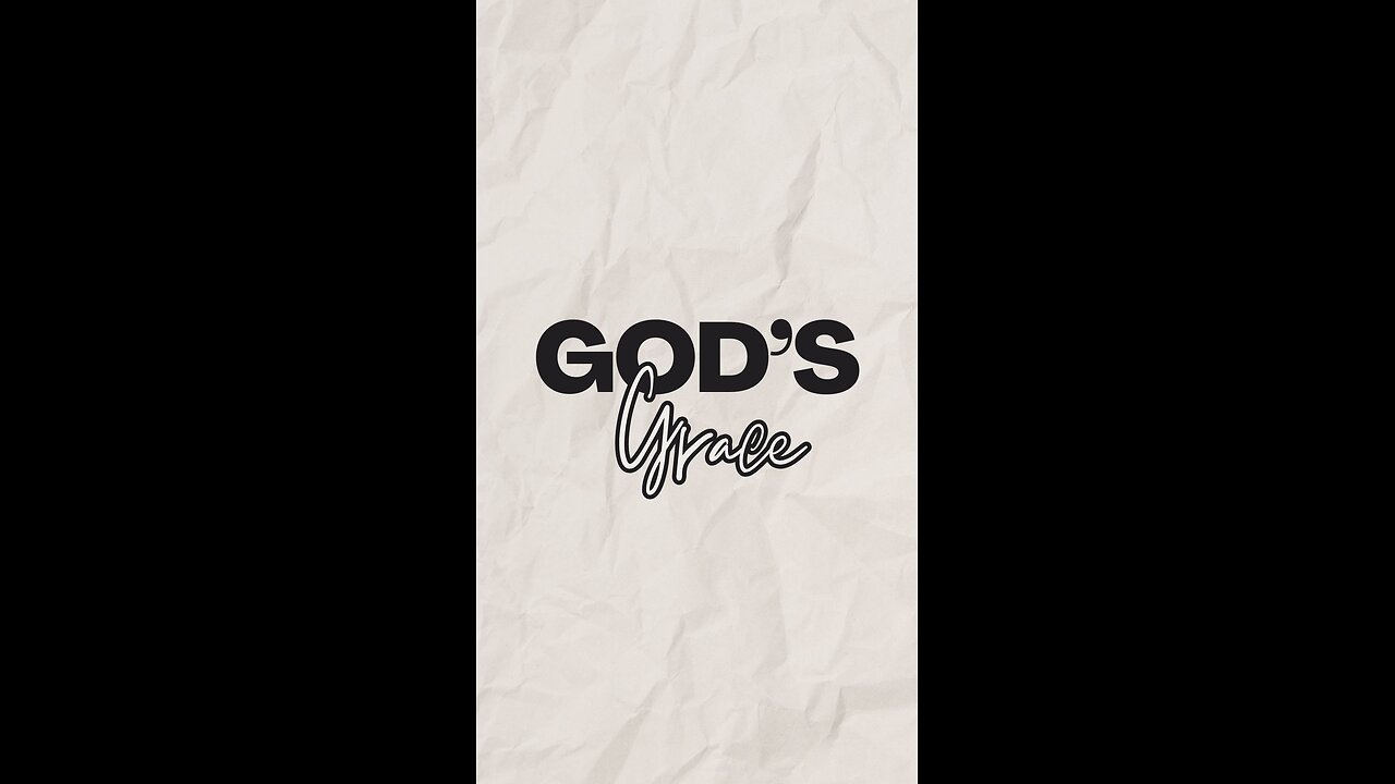 God’s Grace