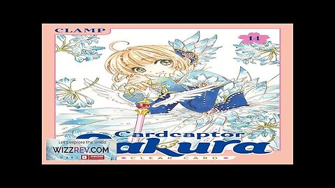 Cardcaptor Sakura: Clear Card: Volume 14 Review