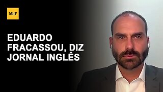 Eduardo fracassou nos EUA e clã Bolsonaro “se autodestrói”, diz jornal inglês