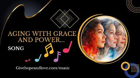 Aging with Grace and Power