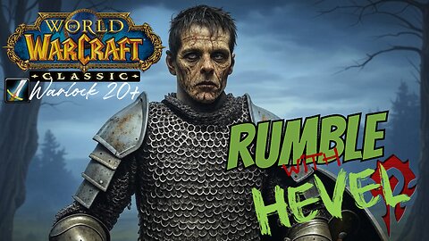 Hevel Horde PvE WoW Classic With Guildies