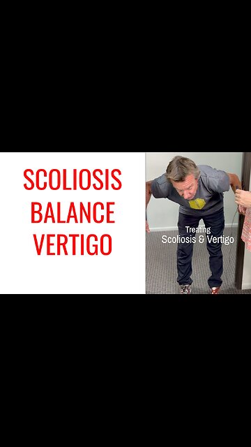 Scoliosis & Balance treated by Chiropractor