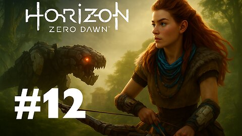 Horizon Zero Dawn Ep. 12: Collectables Done & 2/3 Hunting Grounds! (Twitch Archive)