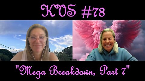 KVS #78 "Mega Breakdown, Part 7"