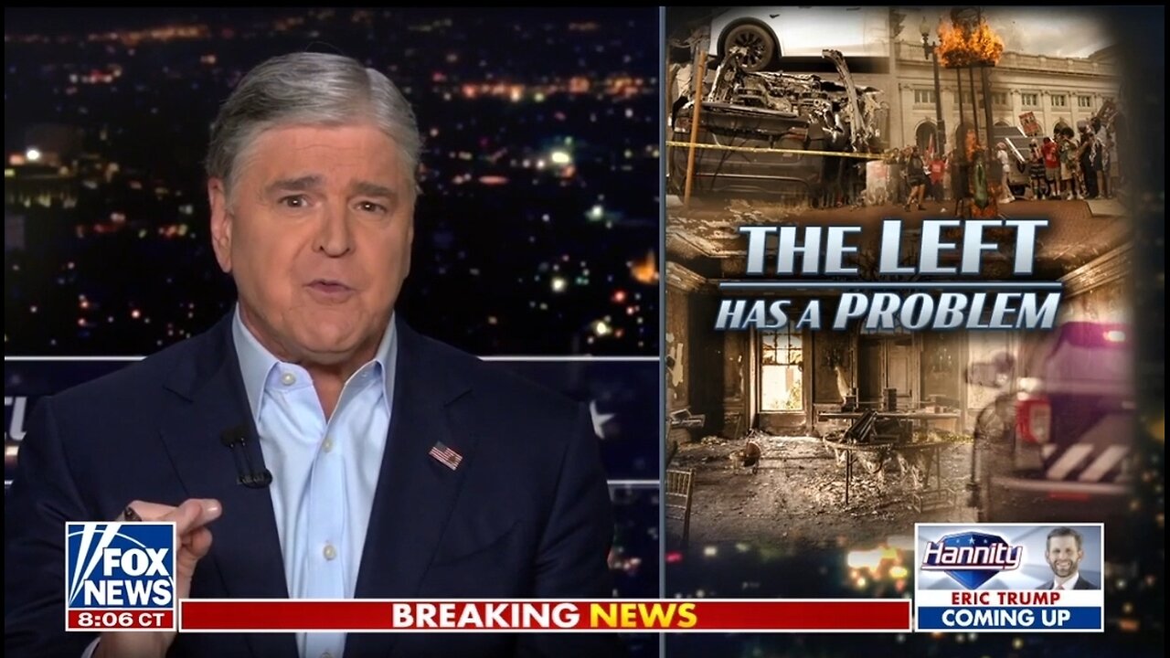 Hannity: The Left Has A Problem