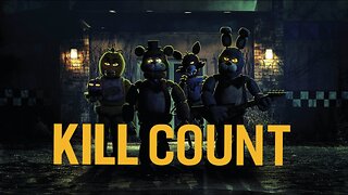 Five Nights at Freddy’s Duology (2023-2025) Kill Count