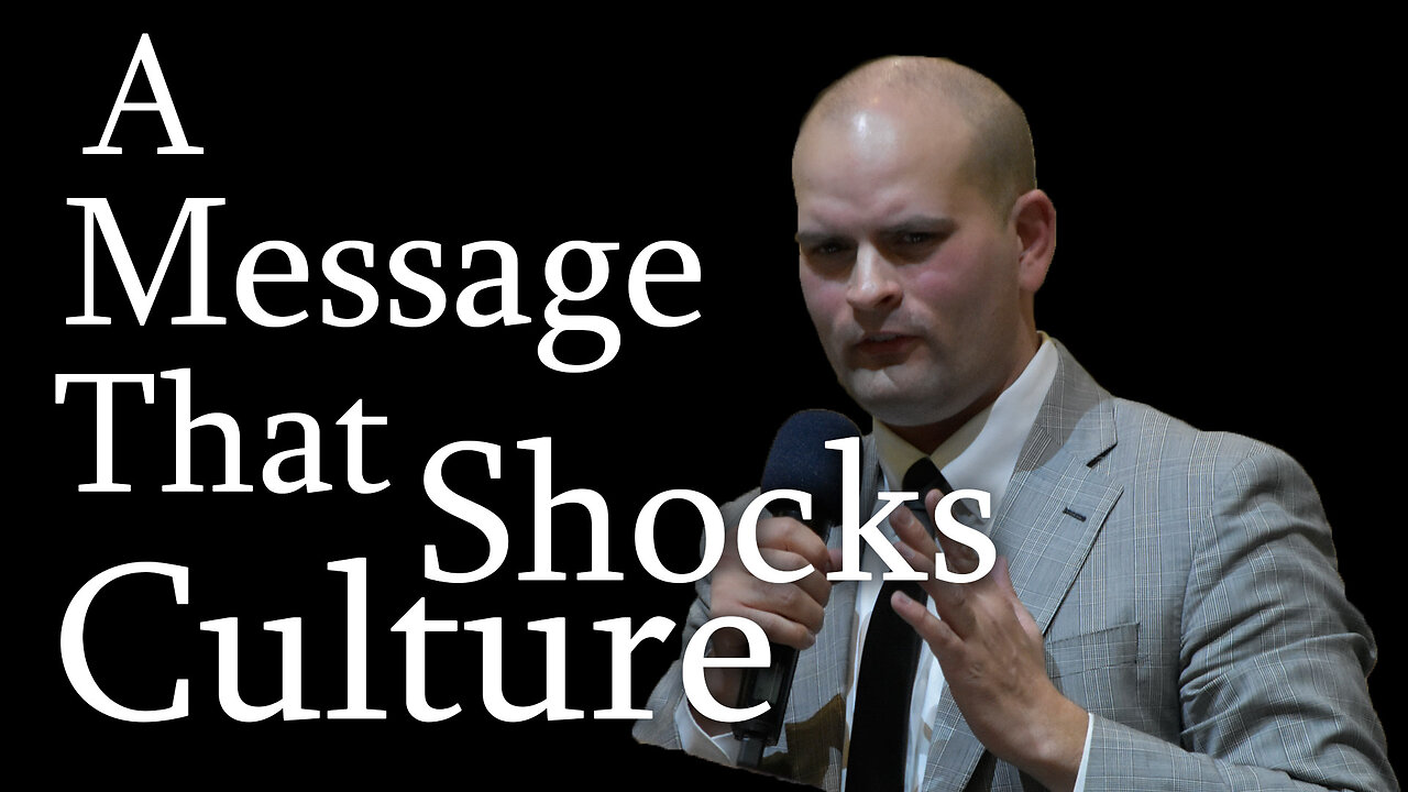 A Message That Shocks Culture