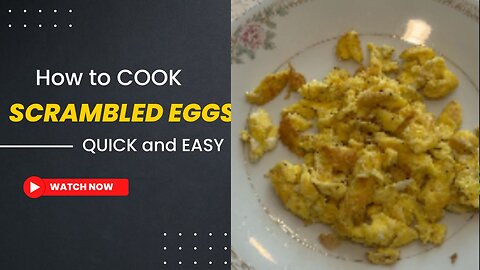 Scrambled Eggs Made Quick and Easy