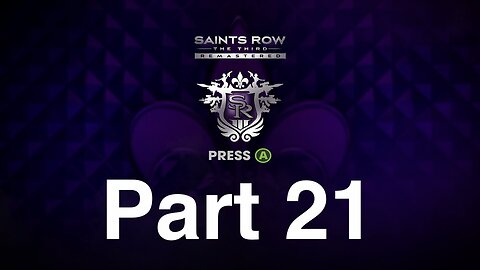 Saints Row The Third Remastered Gameplay Walkthrough Part 21