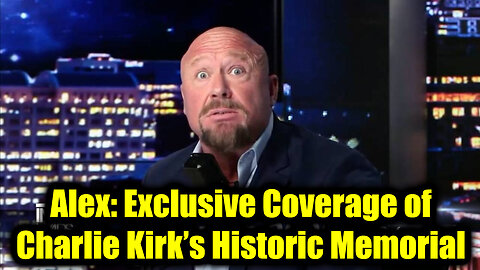 Alex Jones DIRE WARNING 9.29.25 - Exclusive Coverage of Charlie Kirk’s Historic Memorial