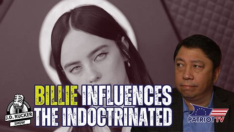 Don’t Underestimate How the Indoctrinated Will Fawn Over Stupid Celebrities Like Billie Eilish