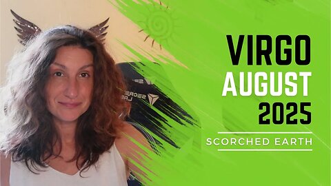 VIRGO || AUGUST 2025
