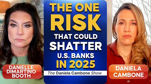 🚨 The One Risk That Could Shatter U.S. Banks in 2025- Danielle DiMartino Booth’s Stark Warning