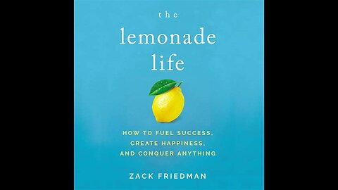 The Lemonade Life by Zack Friedman | Summary