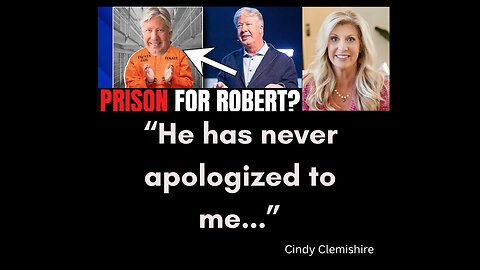 Robert Morris Jailed | Cindy Clemishire Speaks Out
