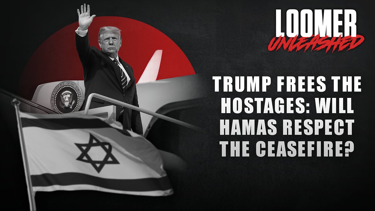 EP149: Trump Frees the Hostages: Will HAMAS Respect the Ceasefire?