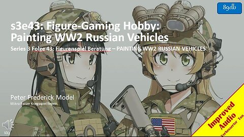 s3e43: Figure-Gaming Hobby: Painting WW2 Russian Vehicles