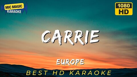 CARRIE - EUROPE - KARAOKE