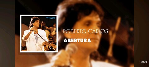 Roberto Carlos-Abertura-De trás para frente