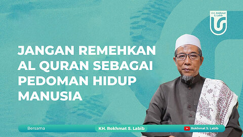 JANGAN REMEHKAN AL QURAN SEBAGAI PEDOMAN HIDUP MANUSIA