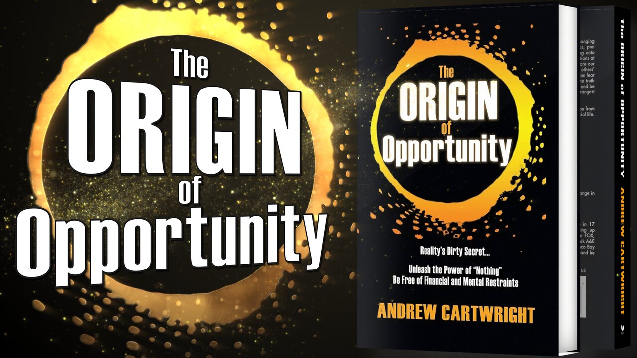 The Origin of Opportunity