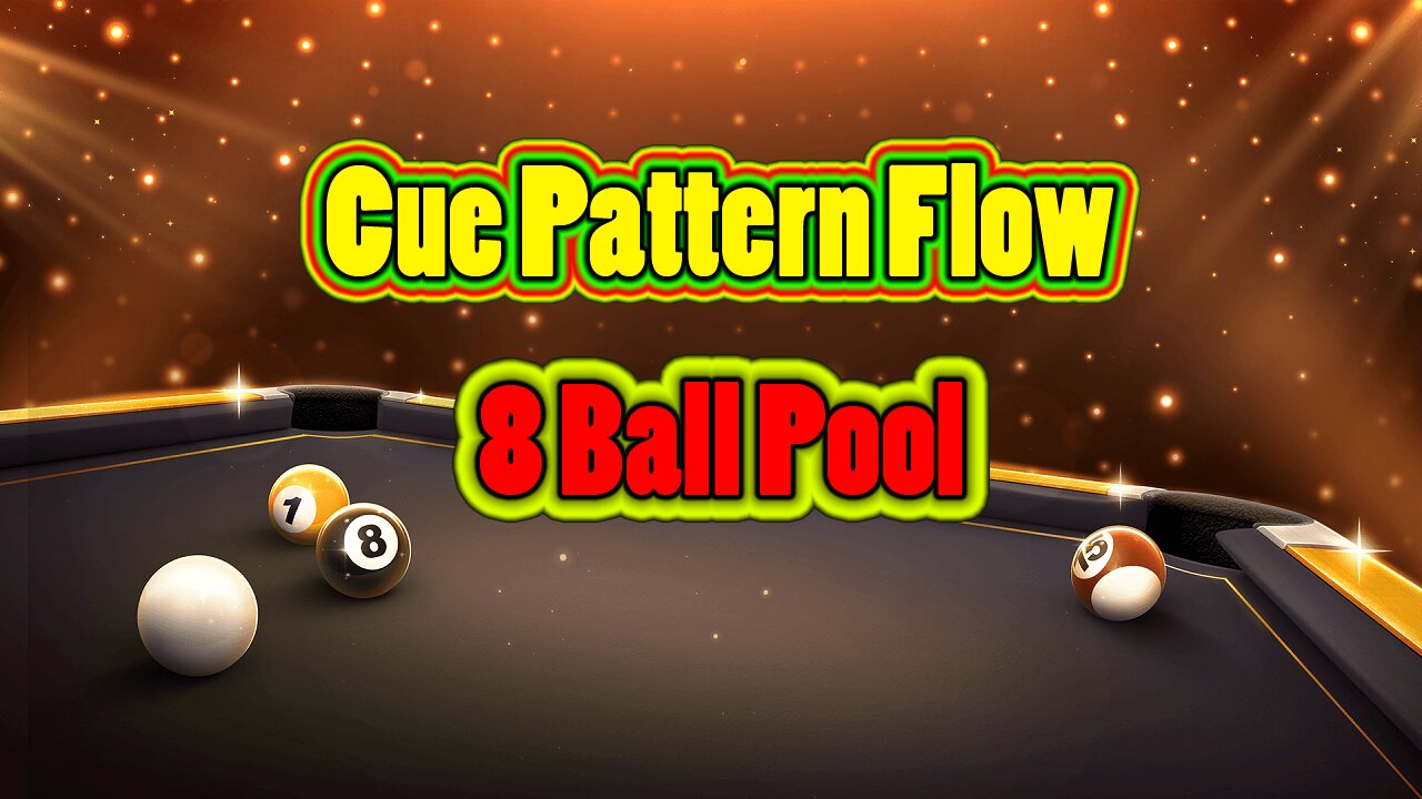 ✨ Cue Pattern Flow – Real Shot Rhythm 8 Ball Pool