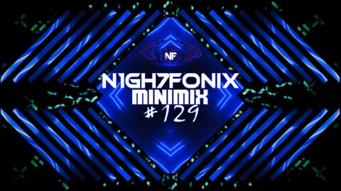N1GH7FONIX MiniMix #129