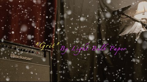 "Grit" By: Light Bulb Paper