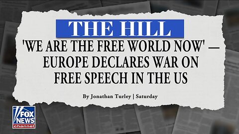 Jonathan Turley: Trump Admin Won’t Let EU Dictate Free Speech for Americans