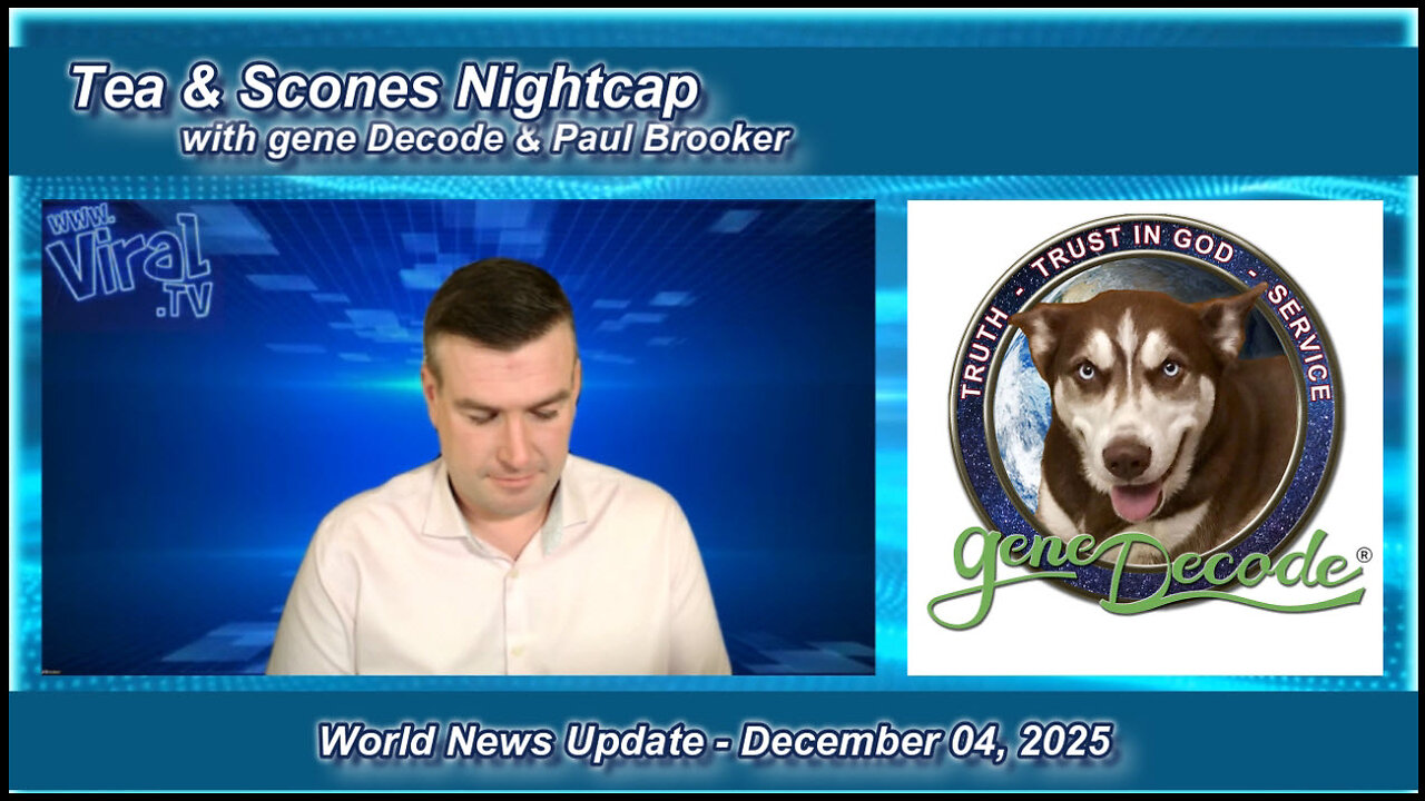 Gene Decode and Paul Brooker - World News Update 12-04-2025