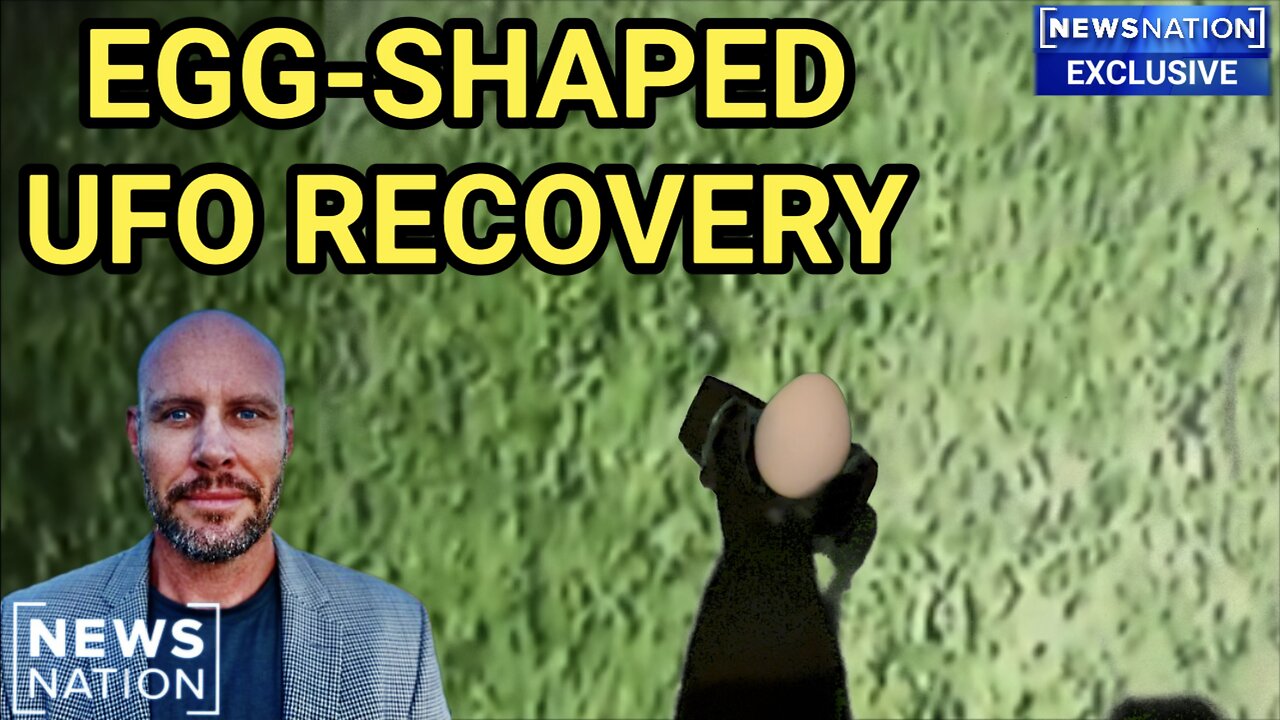 UAP recovery video shows 'egg-shaped' object: Breaking News