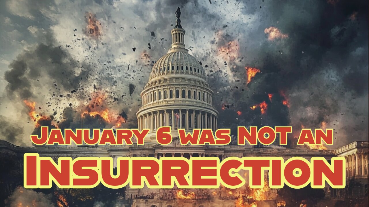 January 6 was not an insurrection