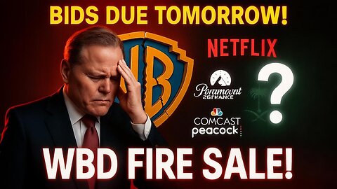 Warner Bros Discovery FIRE SALE: Bids Due TOMORROW — Netflix, Comcast & Paramount Battle for DC!