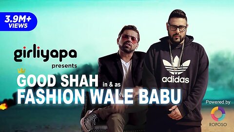 Fashion Waley Babu Ft. BADSHAH Ep 07 | Girliyapa Unoriginals | Trending Comedy Series