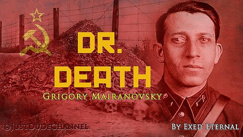 Dr. Death: Soviet Poison Mastermind | Grigory Mairanovsky | Exed Eternal