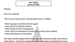 WAR REPORT - JANUARY 22 2025 - PATRIOTS ARE IN FULL CONTROL!