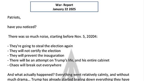 WAR REPORT - JANUARY 22 2025 - PATRIOTS ARE IN FULL CONTROL!