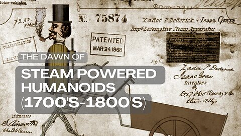 Victorian Automata & the Dawn of Steam-Powered Humanoids (1700s–1800s)